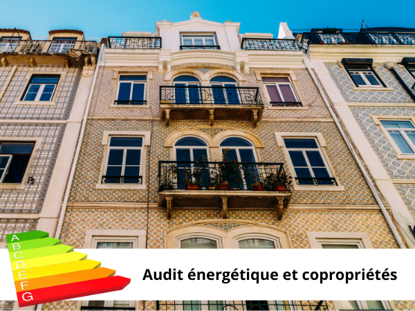 Audit énergétique :  quelles sont les obligations pour les copropriétés ?